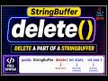 Java StringBuffer delete() Method Explained | Java Developer | Inclusive and Exclusive Index Concept