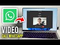 How To Video Call On WhatsApp PC or Laptop - Full Guide