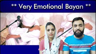 Very Sad And Emotional Bayan || Maulana Tariq Jameel || Reaction Wala Couple