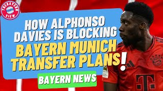 How Alphonso Davies is blocking Bayern Munich transfer plans!! - Bayern Munich transfer news