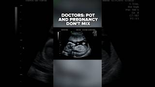 Marijuana use and pregnancy