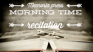 Memoria press morning time recitation for homeschool families 3rd, 4th, 5th, and 6th  grade