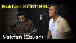 Gökhan Karabel - Yekten (Cover) | Studio Acoustic Performance (Turkish)