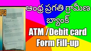 How to fill-up Apgb debit card Application form ln Telugu ll Apply Apgb ATM card