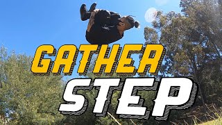 How to Flip Higher / the Gather Step Technique
