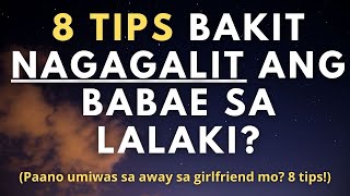 8 Dahilan Bakit Nagagalit ang Babae Sa Lalaki (8 Tips para iwas away)