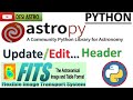 PYTHON Astropy Tutorial | Edit/Update/ Delete FITS Header|   Astronomical Data Analysis | DESI ASTRO