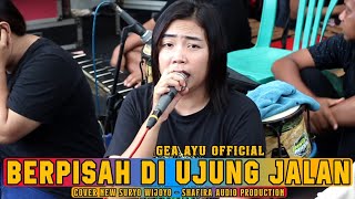 GEA AYU SAYUP SAYUP KUMENDENGAR COVER JARANAN NEW SURYO WIJOYO TERBARU 2024