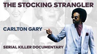 Serial Killer Documentary: Carlton Gary (The Stocking Strangler)