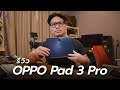 รีวิว Tablet ตัวท็อปจาก OPPO | OPPO Pad 3 Pro