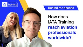 IATA Training | How does IATA Training reach aviation professionals worldwide?