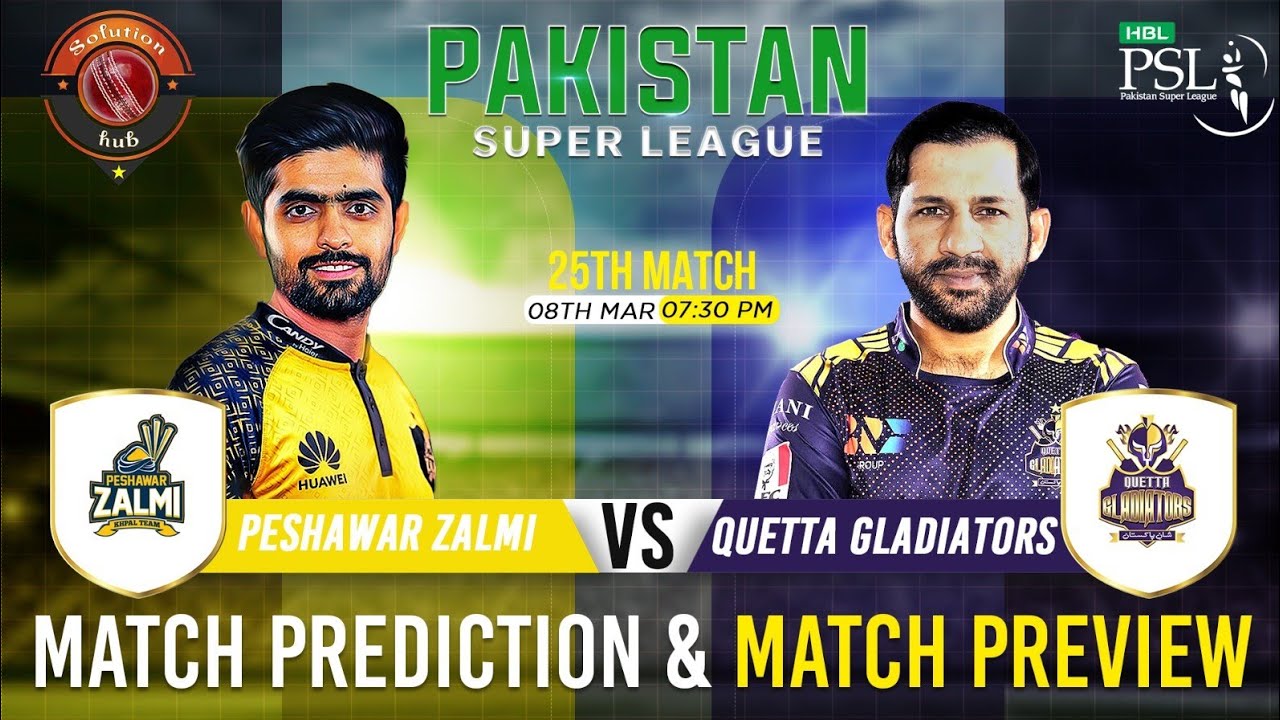 PSL 2023 25th Match Prediction & Pitch Report Peshawar Zalmi Vs Quetta ...