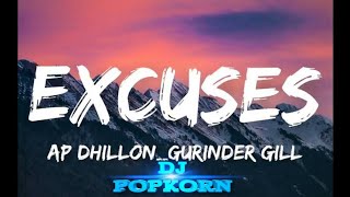 Excuses - AP Dhillon, Gurinder Gill & Intense Music (Lyric Video) by DJ Popkorn