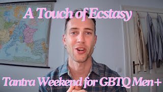 A Touch of Ecstasy Welcome