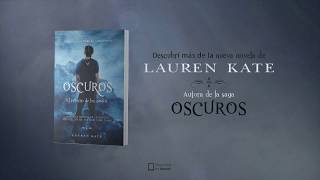 Oscuros de Lauren Kate - Booktrailer