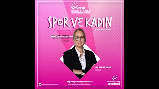 Nalan Ural - Spor ve Kadın (6 Mart)