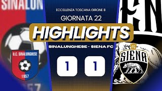 Sinalunghese - Siena FC 1-1 | giornata 22° Eccellenza Toscana Girone B - #highlights