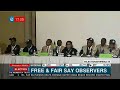 Elections were free and fair say observers