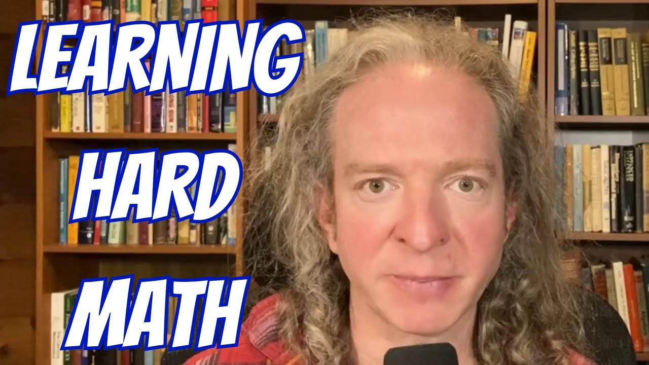 Learning Hard Math Youtube