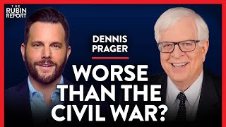 Why Are We More Divided Than During the Civil War? | Dennis Prager | POLITICS | Rubin Report