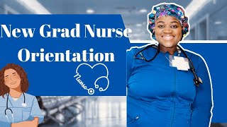 Nursing Orientation What to expect new grad| Nurse day in the life orientation tips