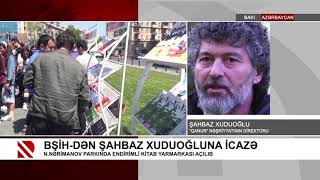 BŞİH-dən Şahbaz Xuduoğluna icazə