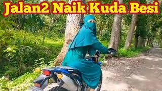 BUNDA 🌹JALAN-JALAN NAIK KUDA BESI‼️|| Gubes Mamaz Karyo