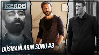 Düşmanların Sonu #3 | İçerde