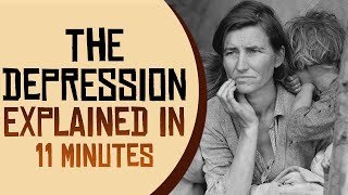 The Great Depression Explained in 11 Minutes