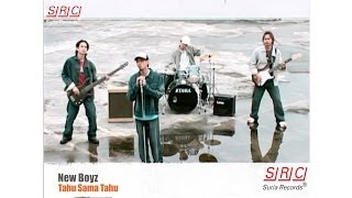 New Boyz - Tahu Sama Tahu