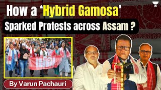 The Assamese Gamosa Controversy : Sparked protests across Assam | explained by Varun Pachauri