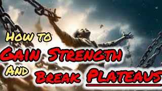 5 Techniques for Gaining Size, Strength, and Breaking Plateaus