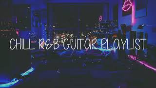 [Free For Profit] Pop R&B Chill Mix 🎸 Guitar Beats | Relax & Study☕