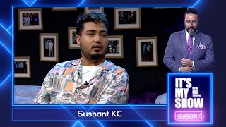 @SushantKC | It's My Show With Suraj Singh Thakuri S04 E05 | 23 April 2022