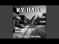 Ky Baby (feat. CRILLSQUAD)