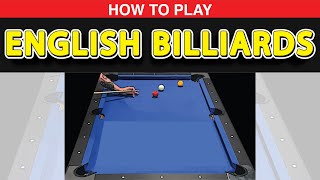 How to Play English Billiards