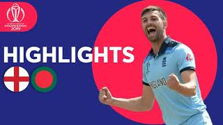 Bangladesh vs England - Match Highlights | ICC Cricket World Cup 2019