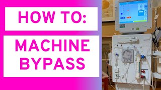DIALYSIS: HOW TO PUT MACHINE IN BYPASS FOR BATHROOM BREAK by Nurse Lindsey. REAL DIALSYIS MACHINE