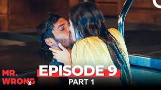 Mr. Wrong Episode 9 Part 1