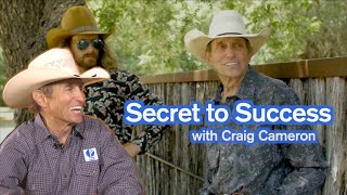 Secret to success by Craig Cameron