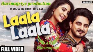 Laala Laala Kulwinder Billa | Dhol Mix dj Ak thonwal | by Harimajriye production New Punjabi Song