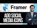 How To Add Social Media Icons In Framer