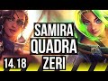 SAMIRA & Leona vs ZERI & Rakan (ADC) | Quadra, Legendary, 24/3/5 | TR Grandmaster | 14.18