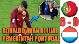 Portugal tadi malam, Pemerintah Portugal Akan Menjual Cristiano Ronaldo Ke Sepanyol.??