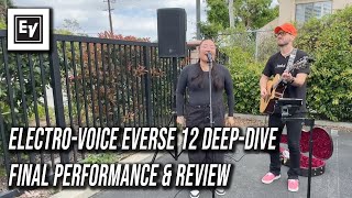 Electro-Voice EVERSE 12 Deep Dive Part 4: Final Performance and Review