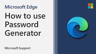 How to use Edge Password Generator | Microsoft