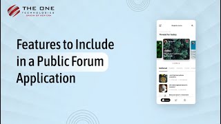 Public Forum Application Features