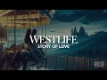 Westlife – Story Of Love