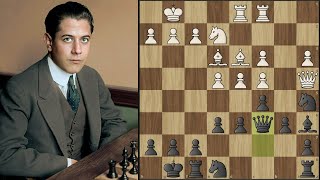 SATRANÇTA KENDİ İSTEĞİYLE VEZİRLERİ KESEN CAPABLANCA'DAN DAHA TEHLİKELİ ÇOK AZ İSİM VARDIR