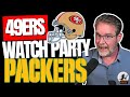 49ers vs. Packers Watch Party Livestream w/ Damon